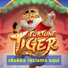 skokka reclame aqui